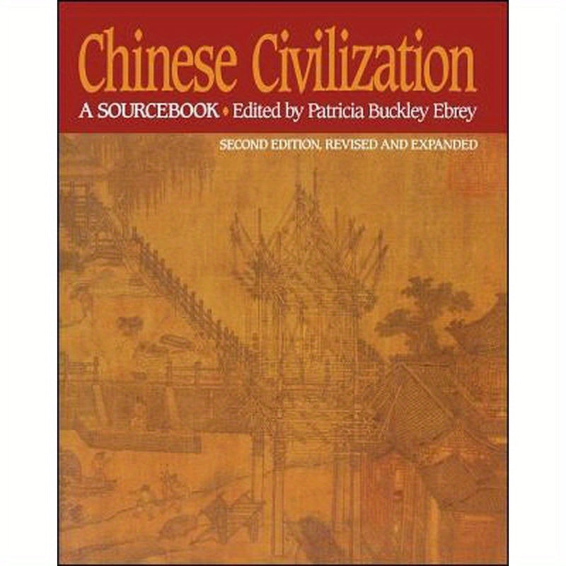 Chinese Civilization: A Sourcebook, 2nd Ed