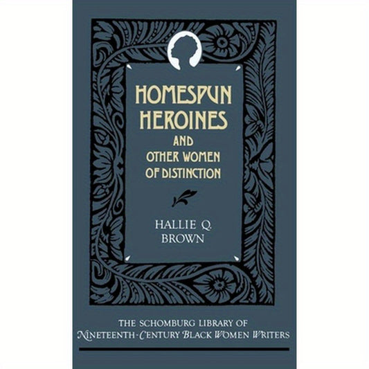 Homespun Heroines and Other Women of Distinction