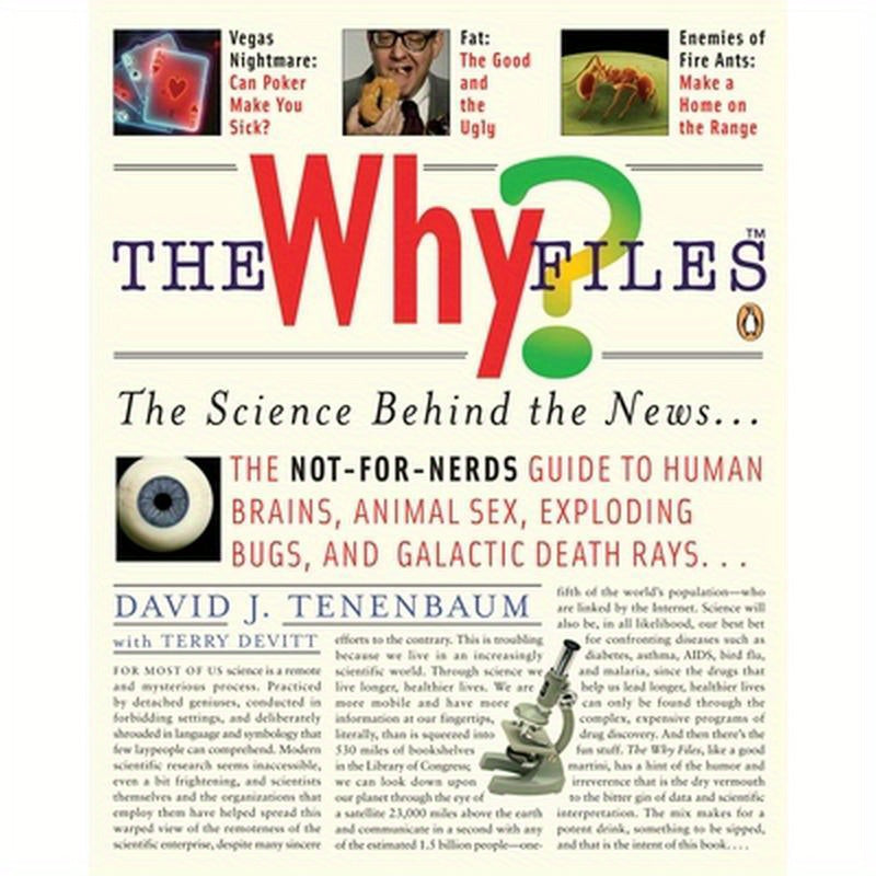 The Why Files: The Science Behind the News