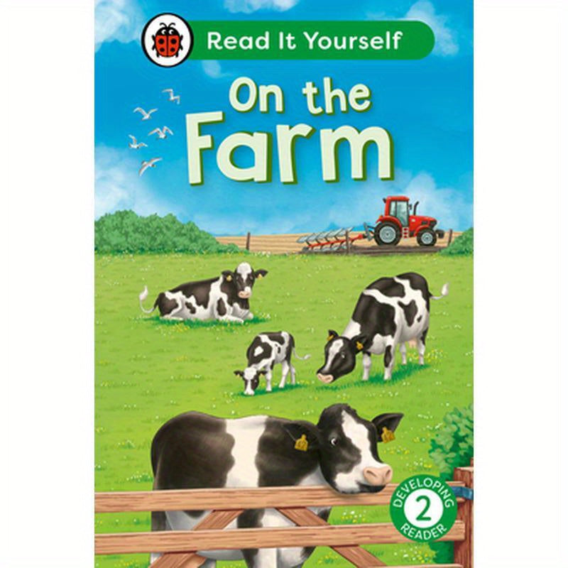 On the Farm: Read It Yourself - Level 2 Developing Reader