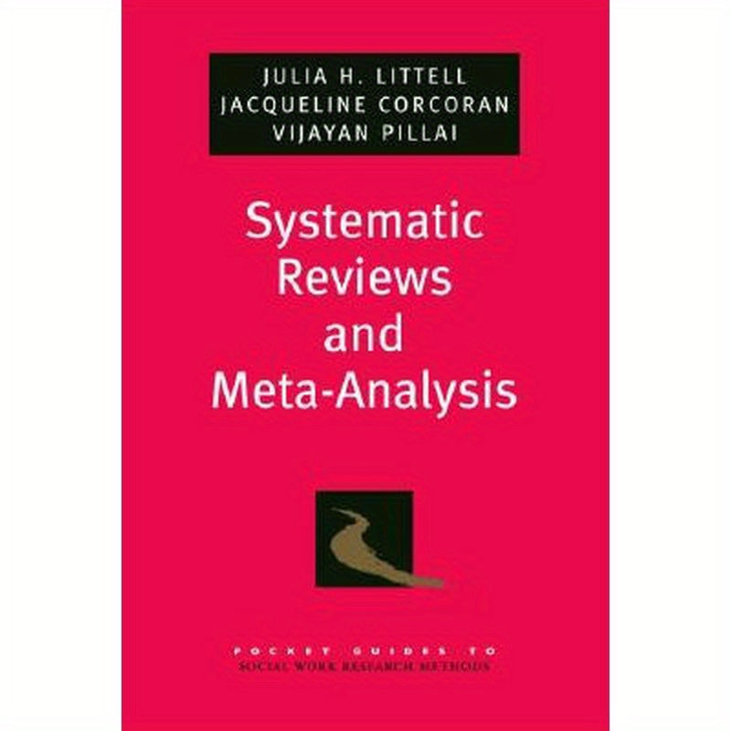 Systematic Reviews and Meta-Analysis