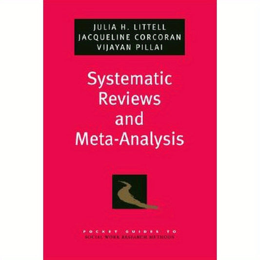Systematic Reviews and Meta-Analysis