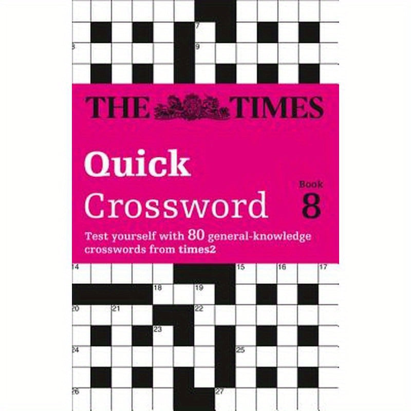 The Times Quick Crossword Book 8: 80 world-famous crossword puzzles from The Times2