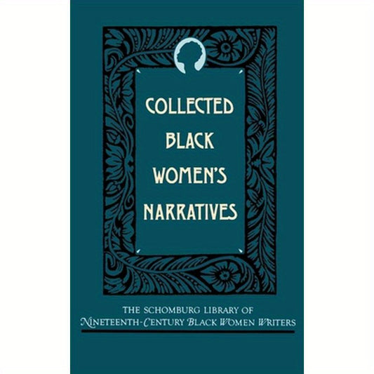 Collected Black Women's Narratives