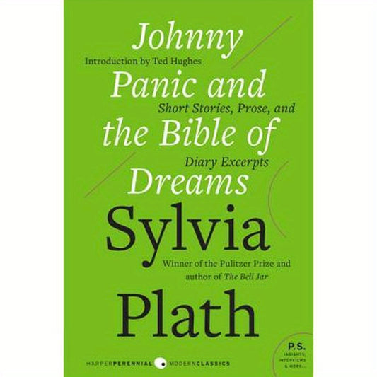 Johnny Panic and the Bible of Dreams: Short Stories, Prose, and Diary Excerpts