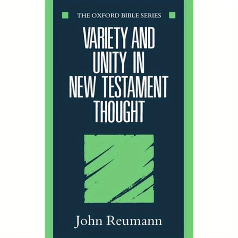 Variety and Unity in New Testament Thought