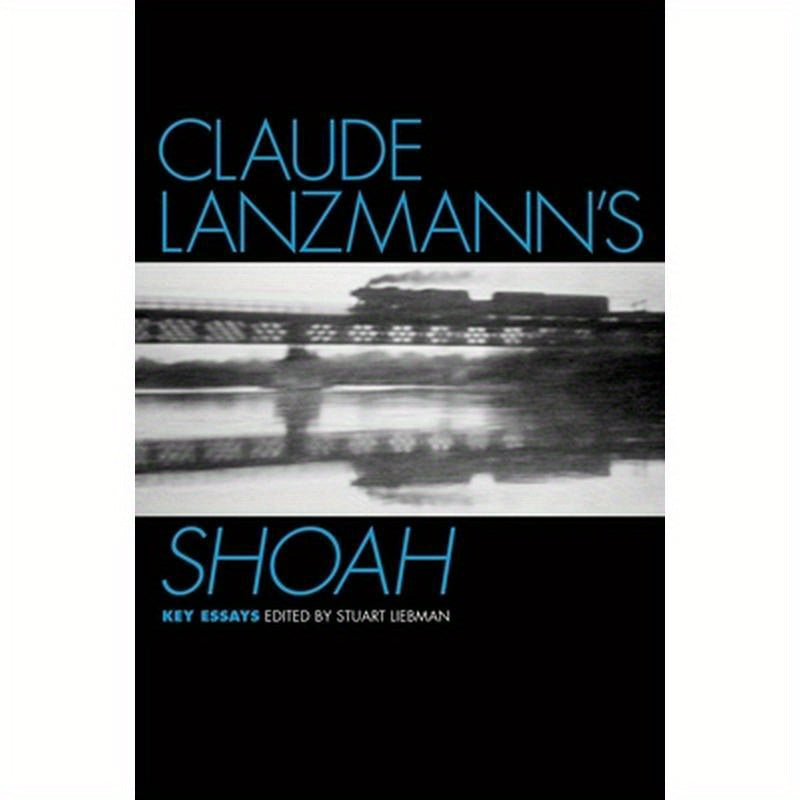 Claude Lanzmann's Shoah