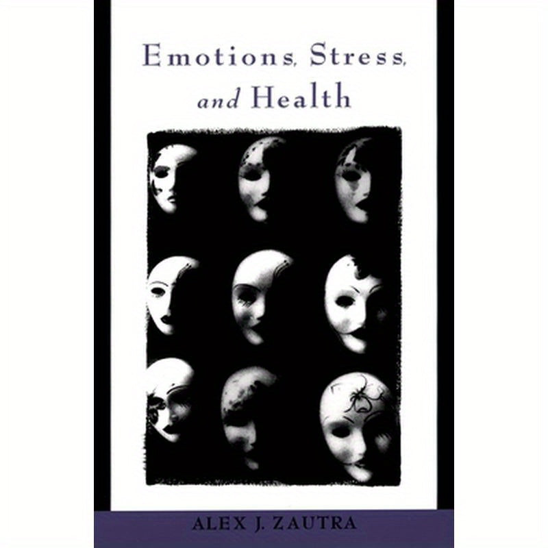 Emotions, Stress, and Health