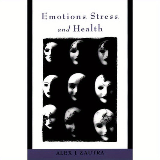 Emotions, Stress, and Health
