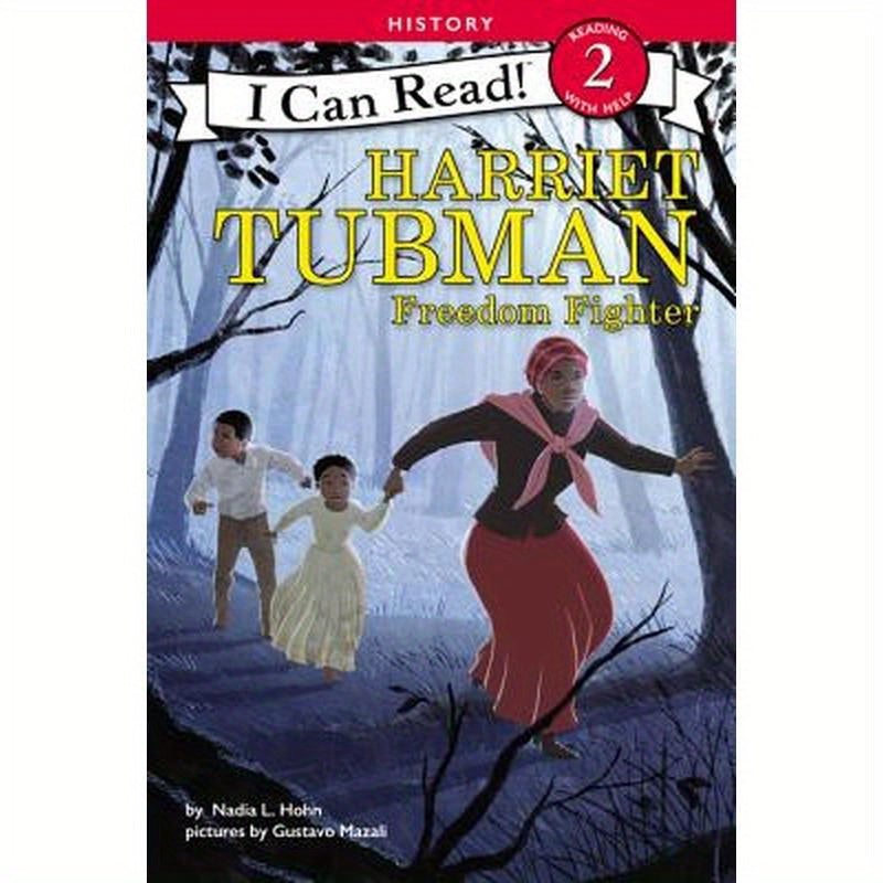 Harriet Tubman: Freedom Fighter