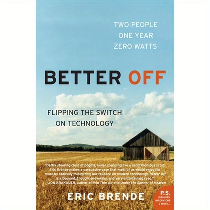 Better Off: Flipping the Switch on Technology