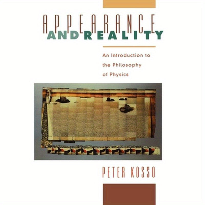 Appearance and Reality: An Introduction to the Philosophy of Physics