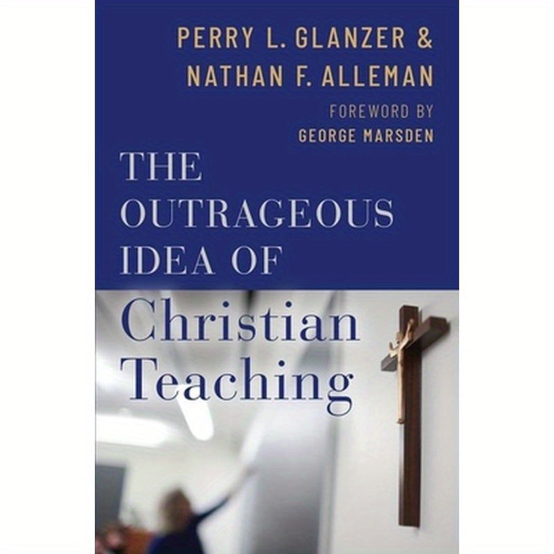 Outrageous Idea of Christian Teaching
