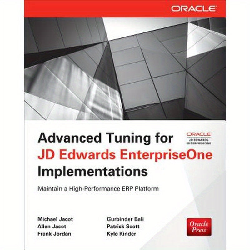 Advanced Tuning for JD Edwards EnterpriseOne Implementations