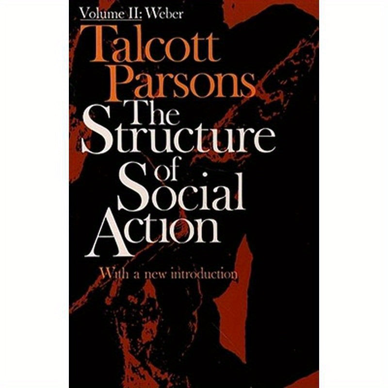 Structure of Social Action 2nd Ed. Vol. 2