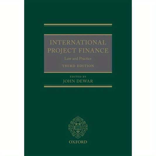 International Project Finance: Law and Practice