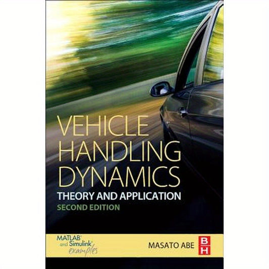 Vehicle Handling Dynamics: Theory and Application