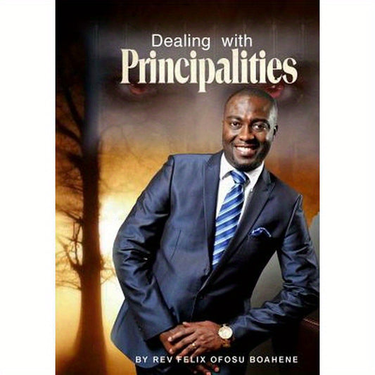 Dealing With Principalities
