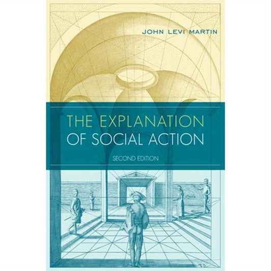 Explanation of Social Action: With a New Preface by the Author