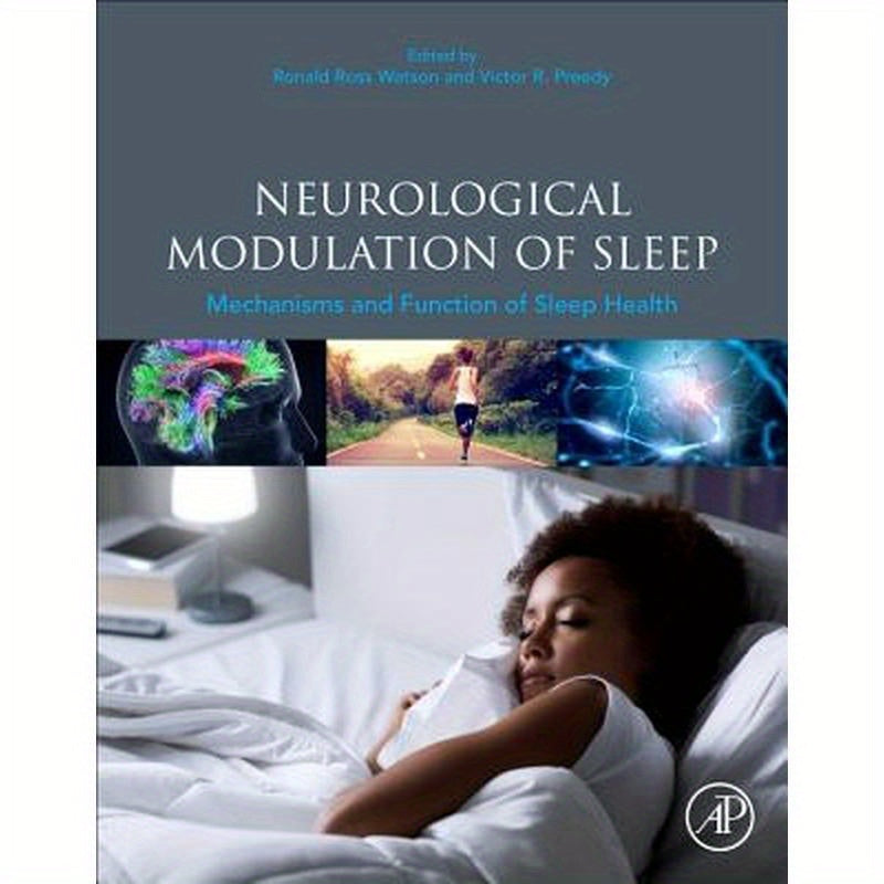 Neurological Modulation of Sleep: Mechanisms and Function of Sleep Health