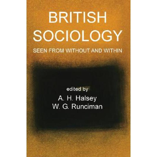 British Sociology Seen from Without and Within