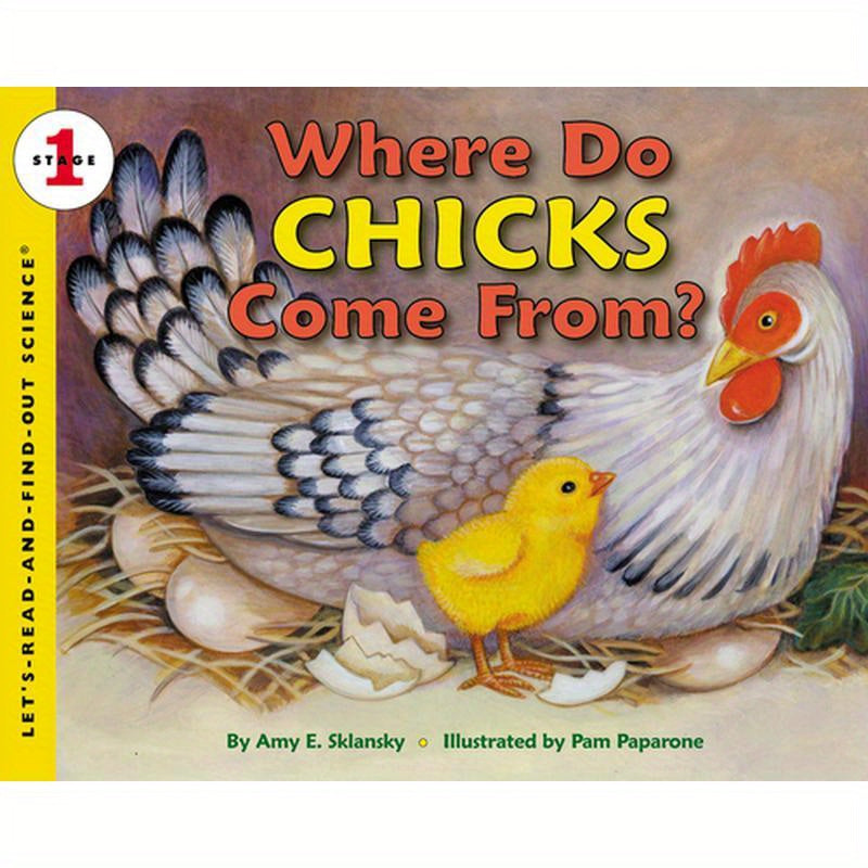 Where Do Chicks Come From?