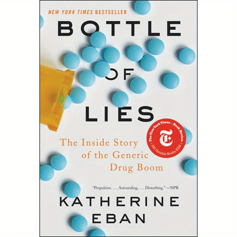 Bottle of Lies: The Inside Story of the Generic Drug Boom