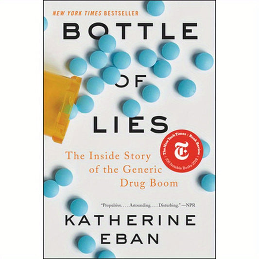 Bottle of Lies: The Inside Story of the Generic Drug Boom