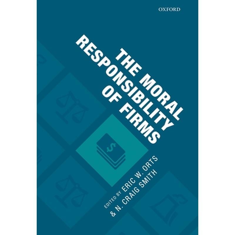 Moral Responsibility of Firms