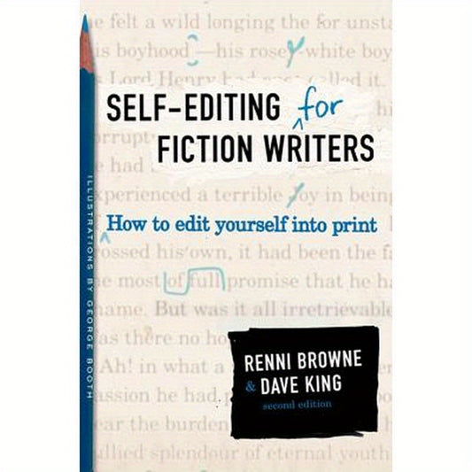 Self-Editing for Fiction Writers, Second Edition: How to Edit Yourself Into Print