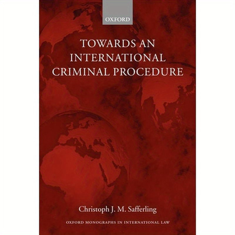 Towards an International Criminal Procedure