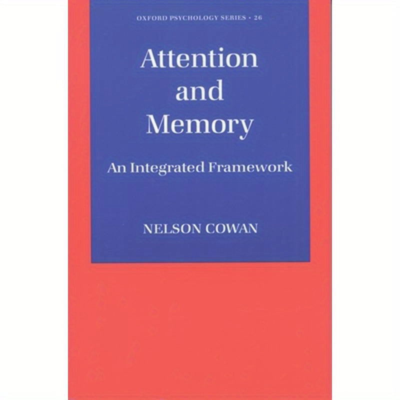 Attention and Memory: An Integrated Framework