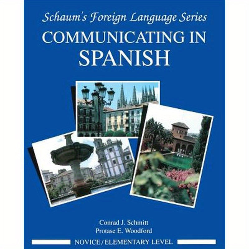Communicating in Spanish (Novice Level)