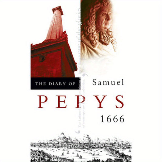 The Diary of Samuel Pepys: Volume VII - 1666