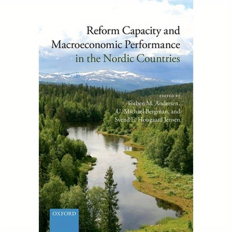 Reform Capacity and Macroeconomic Performance in the Nordic Countries