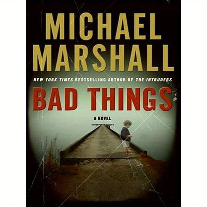 Bad Things