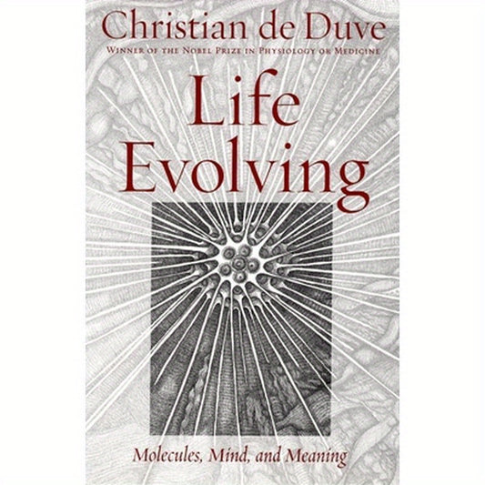 Life Evolving: Molecules, Mind and Meaning