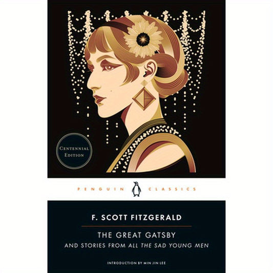 The Great Gatsby: And Stories from All the Sad Young Men