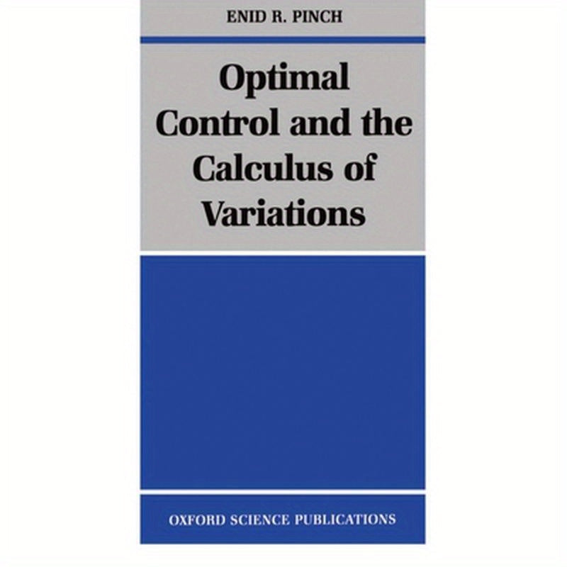 Optimal Control and the Calculus of Variations