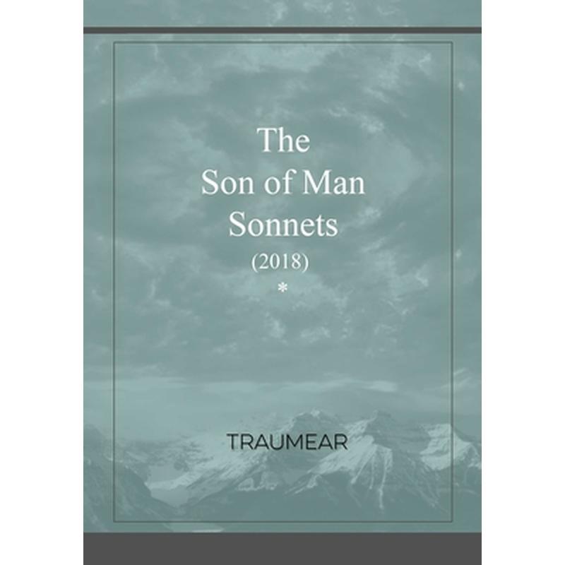 The Son of Man Sonnets