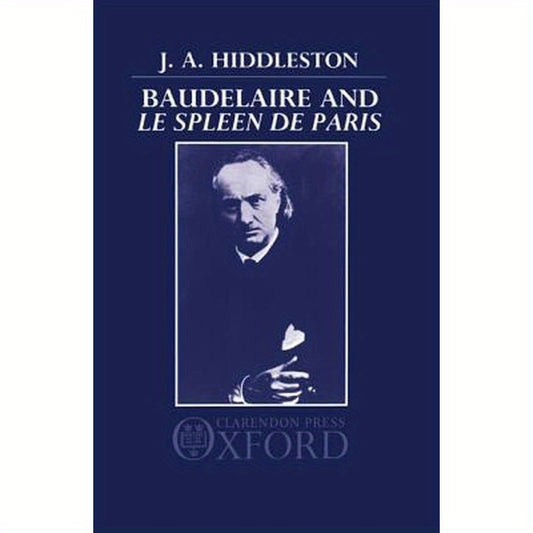 Baudelaire and Le Spleen de Paris