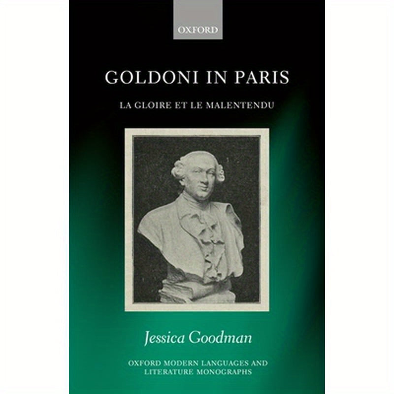 Goldoni in Paris: La Gloire Et Le Malentendu