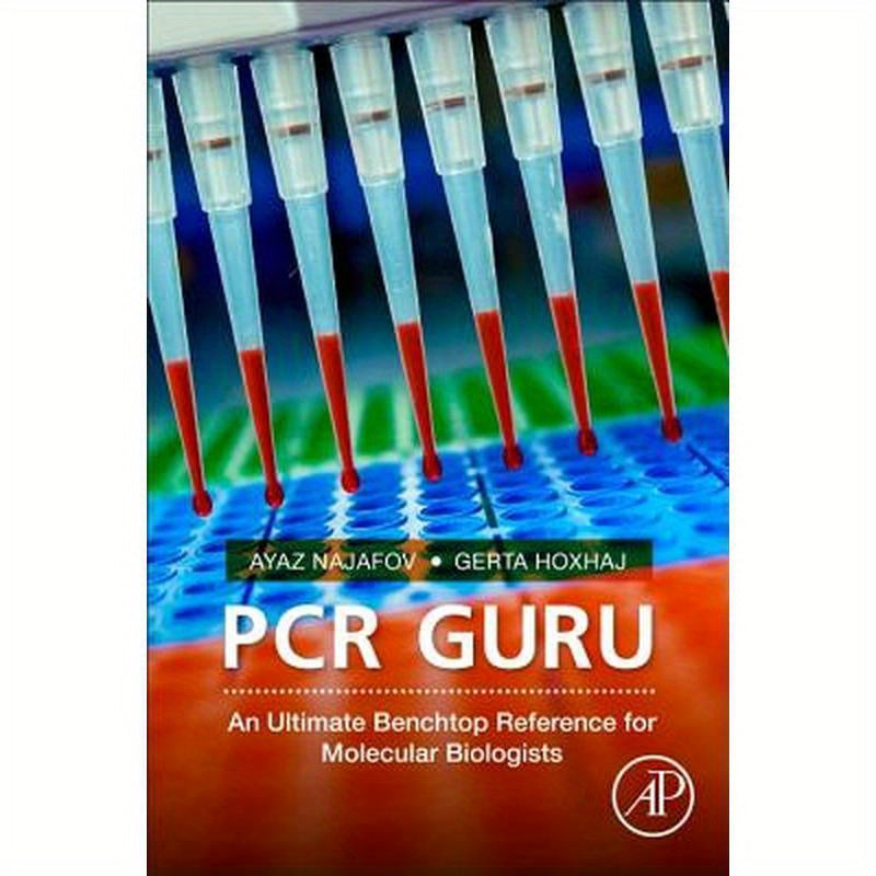 PCR Guru: An Ultimate Benchtop Reference for Molecular Biologists