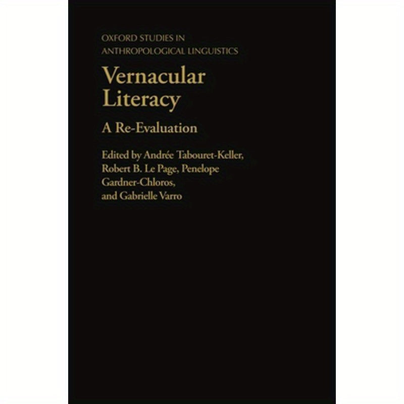 Vernacular Literacy: A Re-Evaluation
