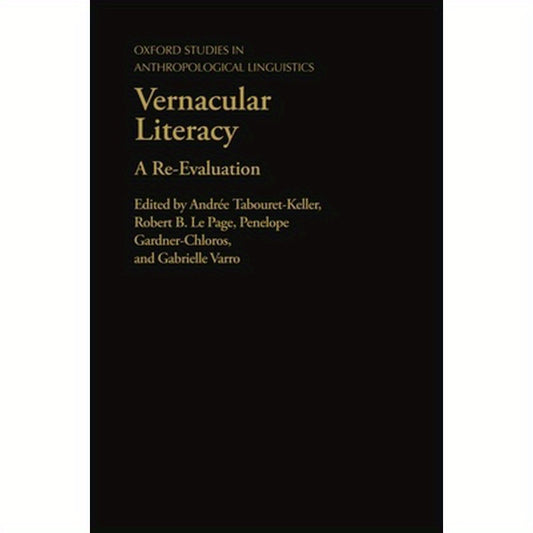 Vernacular Literacy: A Re-Evaluation
