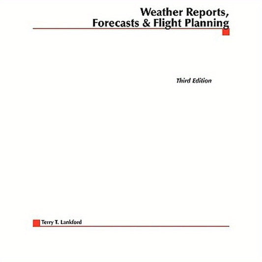 Weather Reports, Forecasts & Flight Planning