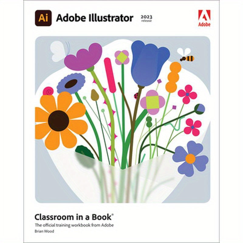 Adobe Illustrator Classroom in a Book (2023 Release)