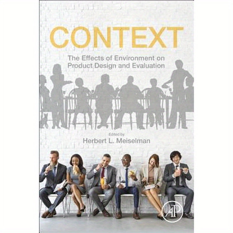 Context: The Effects of Environment on Product Design and Evaluation
