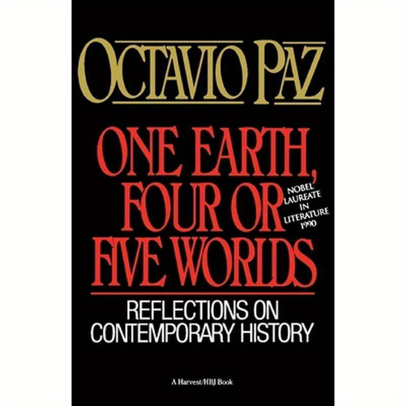 One Earth, Four or Five Worlds: Reflections on Contemporary History