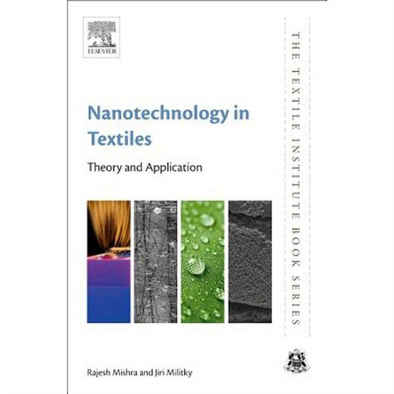 Nanotechnology in Textiles: Theory and Application